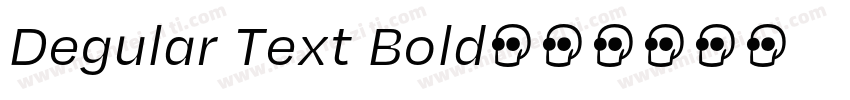 Degular Text Bold字体转换